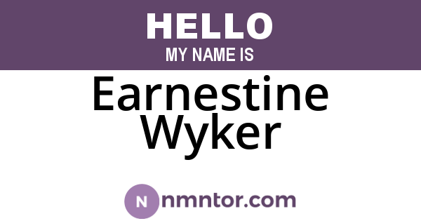 Earnestine Wyker