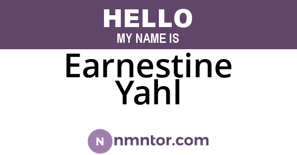 Earnestine Yahl