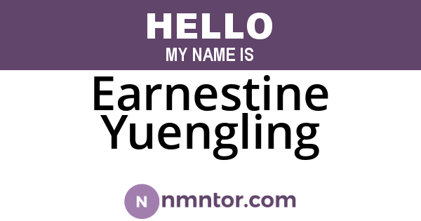 Earnestine Yuengling