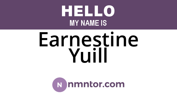 Earnestine Yuill
