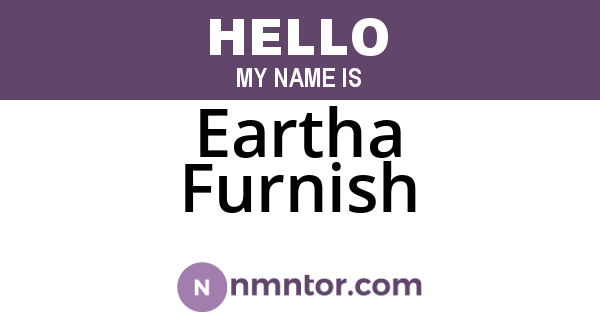 Eartha Furnish