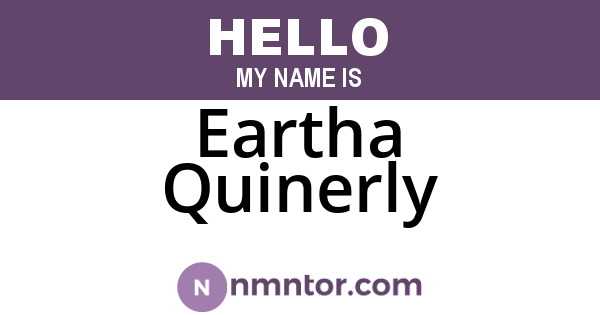 Eartha Quinerly