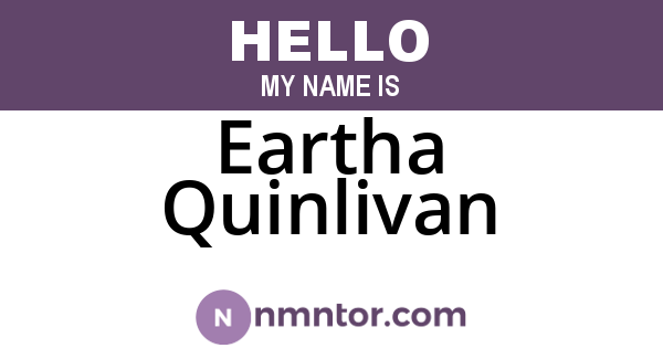 Eartha Quinlivan