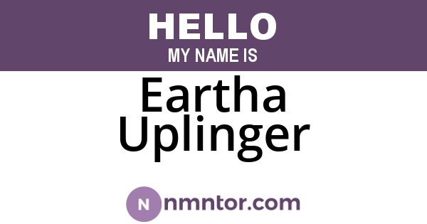 Eartha Uplinger