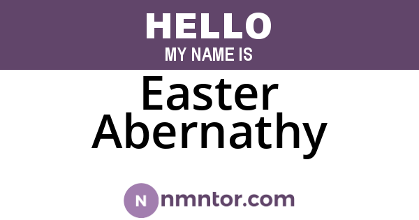 Easter Abernathy
