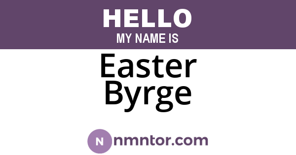 Easter Byrge