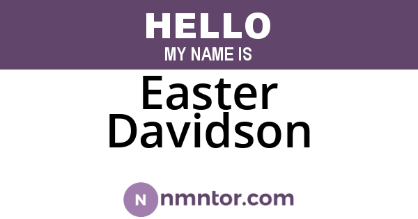 Easter Davidson