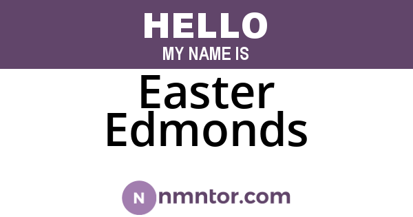 Easter Edmonds