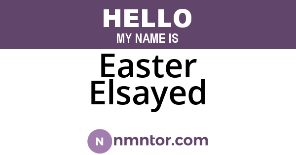 Easter Elsayed