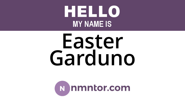 Easter Garduno