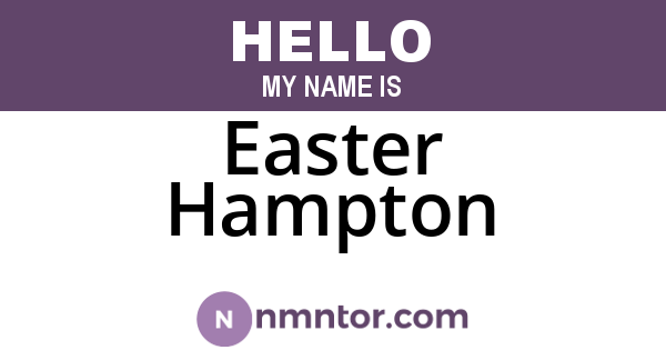 Easter Hampton