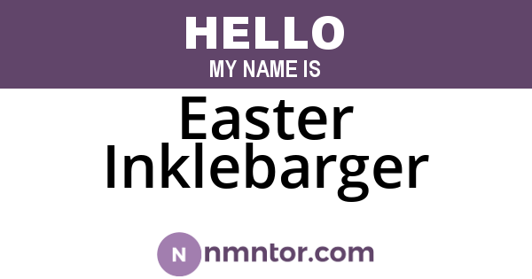 Easter Inklebarger