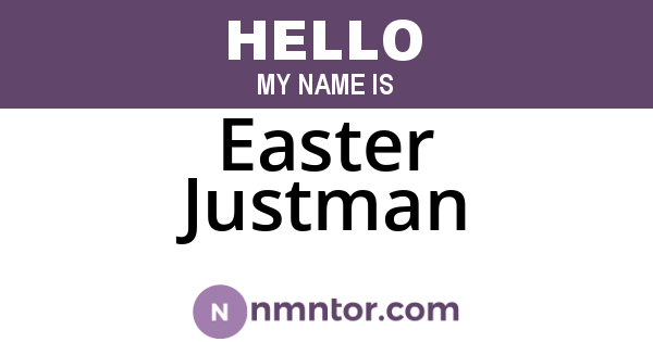 Easter Justman