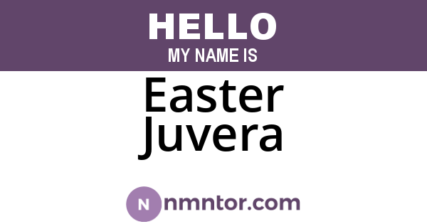 Easter Juvera