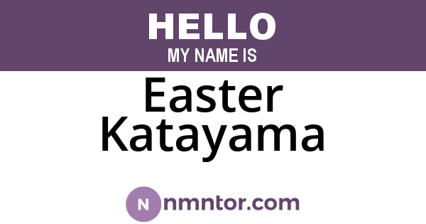 Easter Katayama