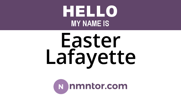 Easter Lafayette