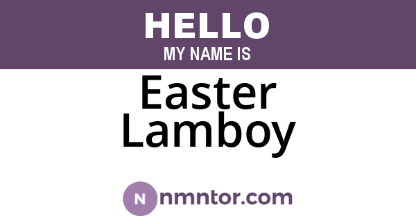 Easter Lamboy