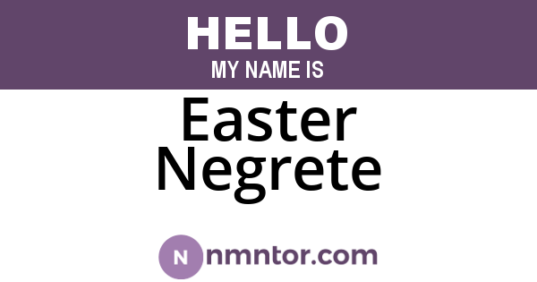 Easter Negrete