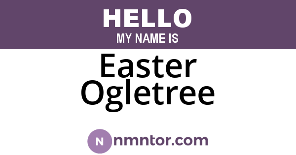 Easter Ogletree