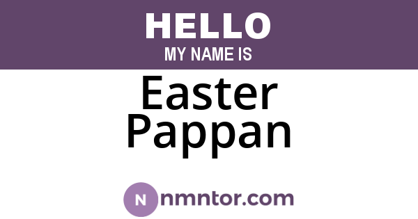 Easter Pappan