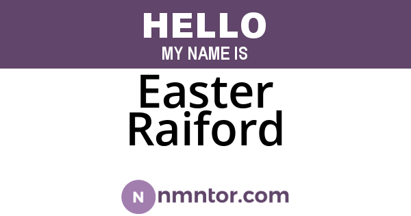 Easter Raiford