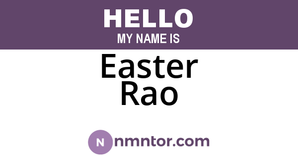 Easter Rao