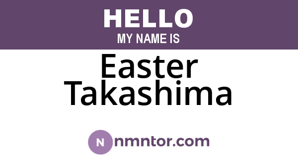 Easter Takashima
