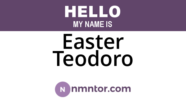 Easter Teodoro