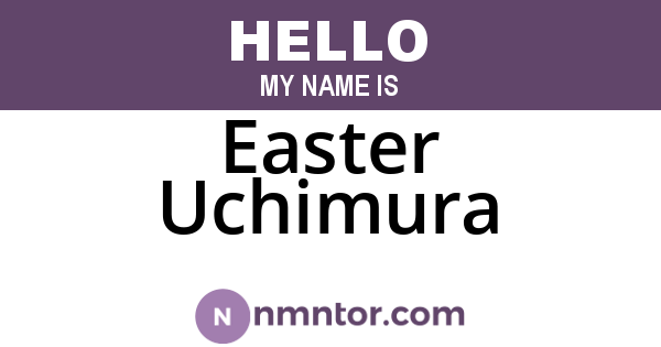 Easter Uchimura