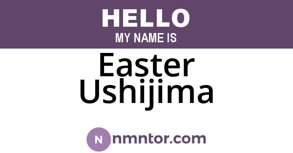 Easter Ushijima