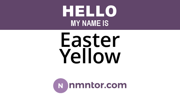 Easter Yellow