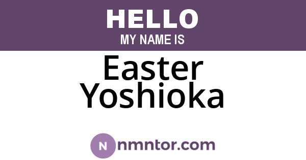 Easter Yoshioka