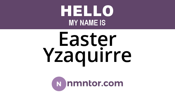 Easter Yzaquirre