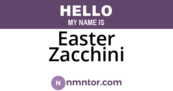Easter Zacchini