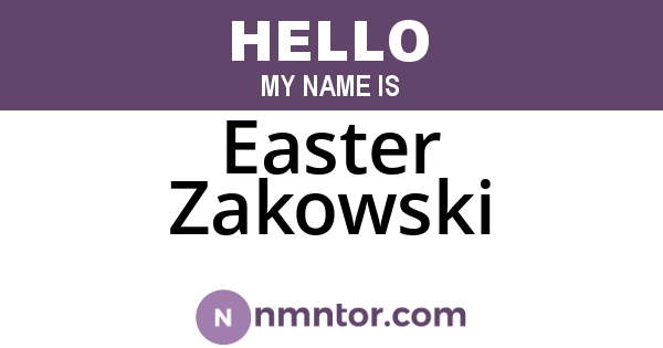 Easter Zakowski