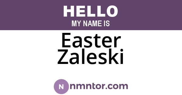 Easter Zaleski