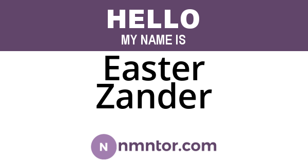 Easter Zander