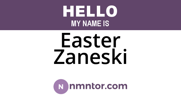 Easter Zaneski