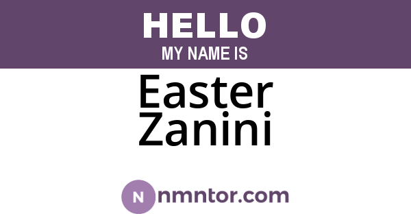 Easter Zanini