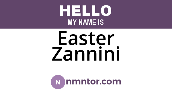 Easter Zannini