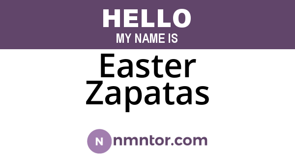 Easter Zapatas
