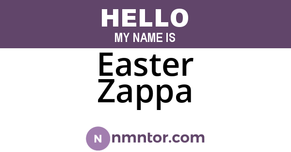 Easter Zappa