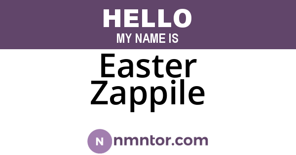 Easter Zappile