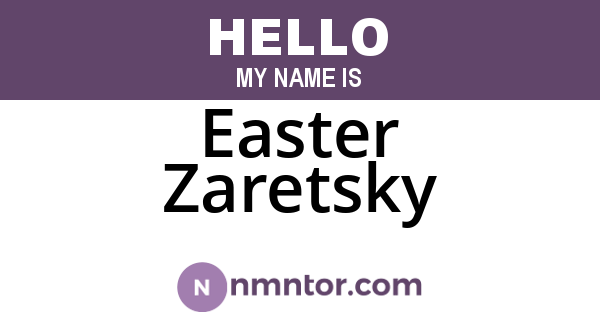 Easter Zaretsky