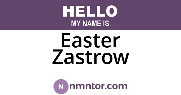 Easter Zastrow
