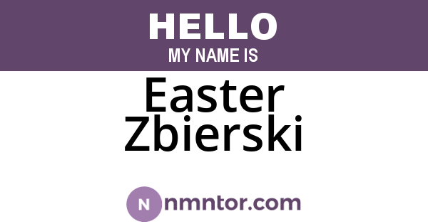 Easter Zbierski