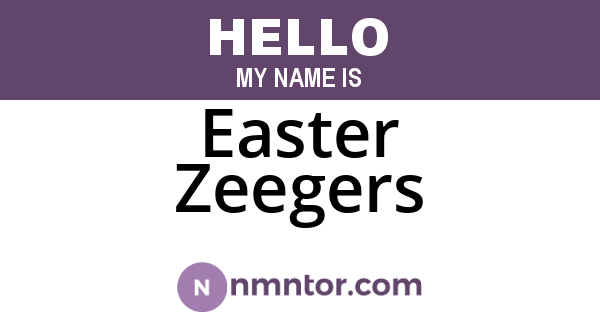 Easter Zeegers