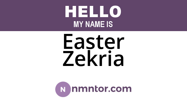 Easter Zekria