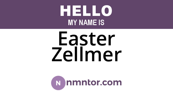 Easter Zellmer