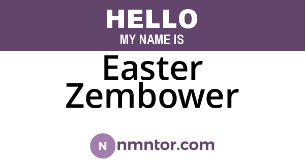 Easter Zembower
